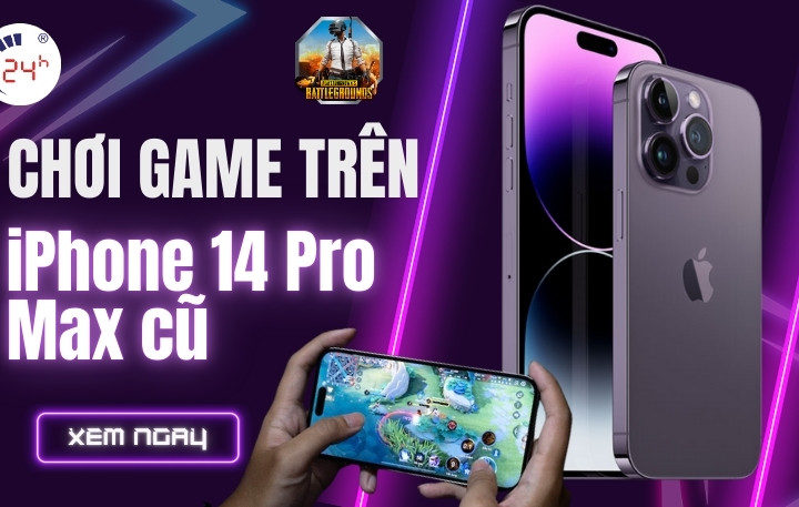 Đánh giá chi tiết chơi game trên iPhone 14 Pro Max cũ