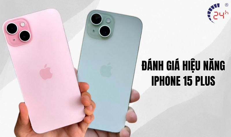 Đánh giá hiệu năng iPhone 15 Plus chính hãng: Chip A16 Bionic cực mạnh mẽ  