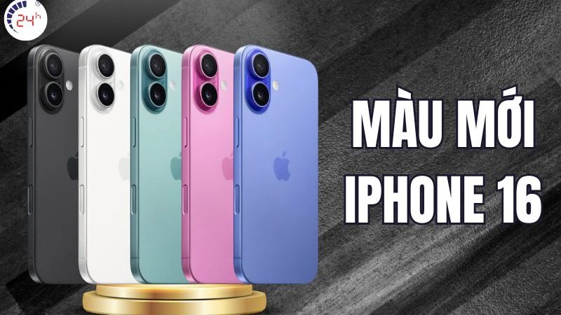 iPhone 16 có mấy màu? Đâu là màu mới iPhone 16?