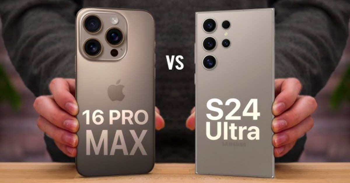 So sánh camera của iPhone 16 Pro Max và Galaxy S24 Ultra: Đối thủ xứng tầm